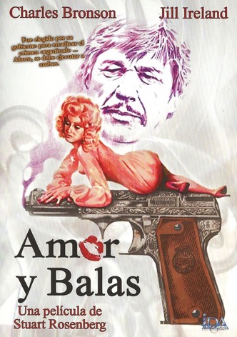 Amor y balas