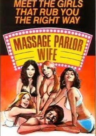 Massage Parlor Wife