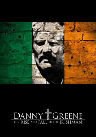 Danny Greene: The Rise and Fall of the Irishman