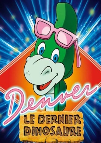 Denver, le Dernier Dinosaure