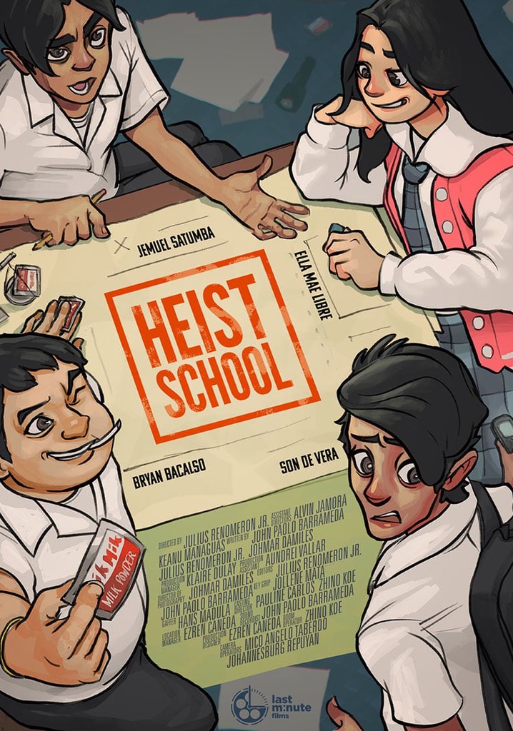 Heist School