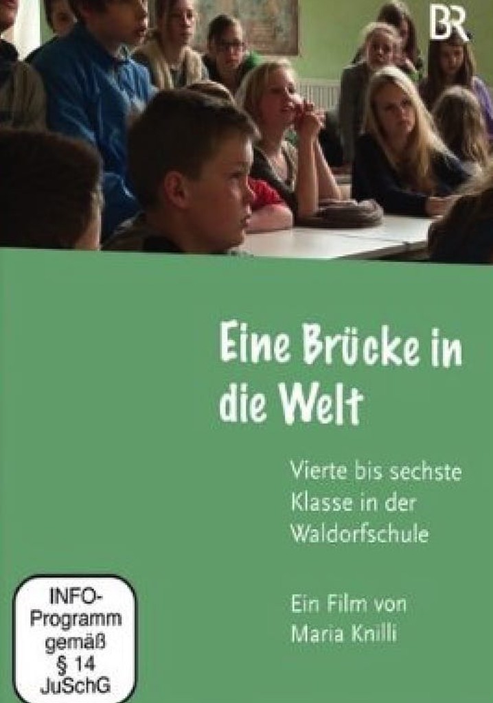 Eine Brücke in die Welt - Vierte bis sechste Klasse in der Waldorfschule