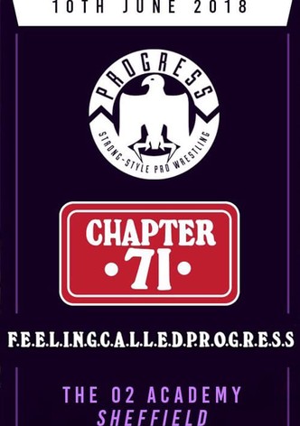 PROGRESS Chapter 71: F.E.E.L.I.N.G.C.A.L.L.E.D.P.R.O.G.R.E.S.S.