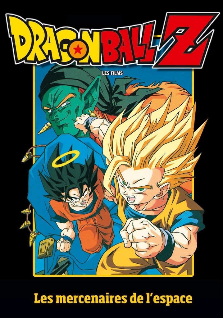 Dragon Ball Z Les Mercenaires de l’espace en streaming