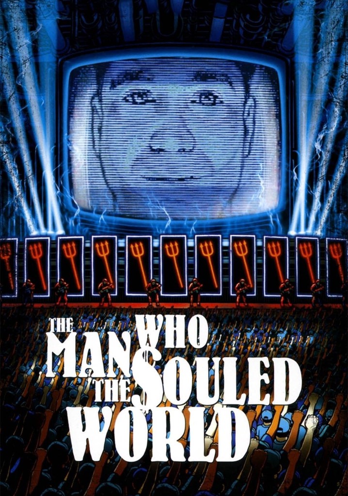 The Man Who Souled the World