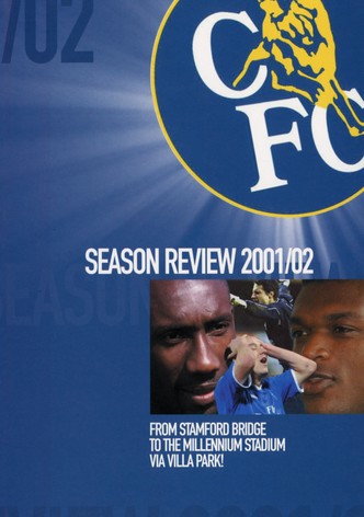 Chelsea FC - Season Review 2001/02