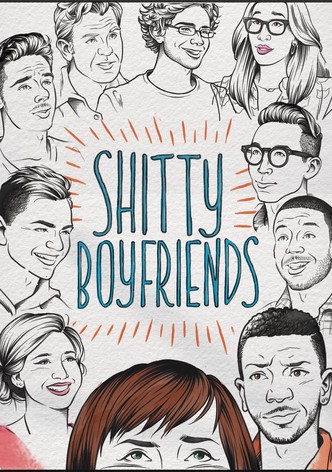 Shitty Boyfriends