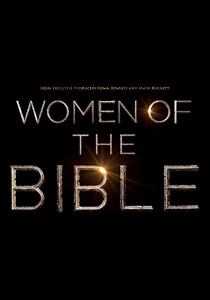 Women of the bible streaming where to watch online 