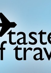 A Taste of Travel - Season 1