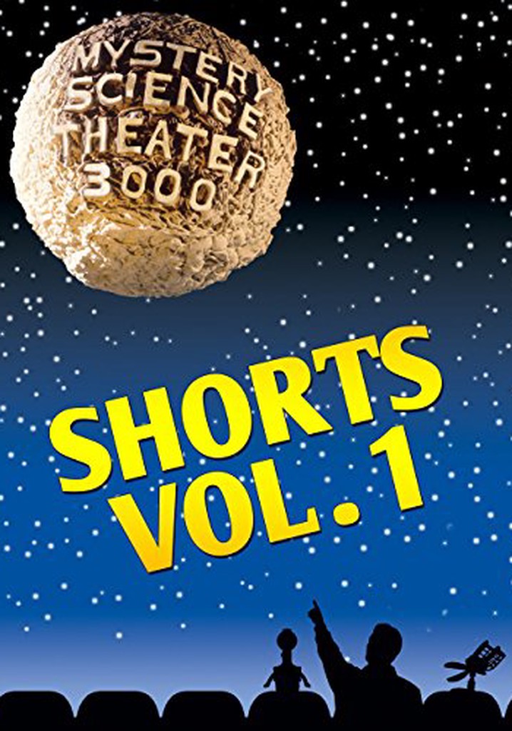 Mystery Science Theater 3000: Shorts Vol 1