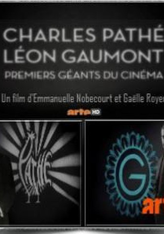 Charles Pathé et Léon Gaumont, premiers géants du cinéma