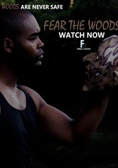 Fear the Woods