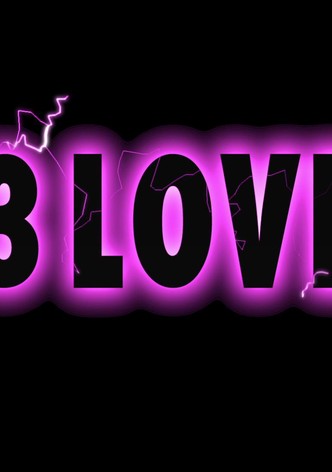 3 Love