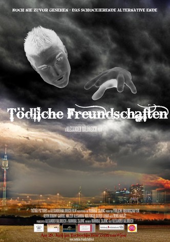 Tödliche Freundschaften