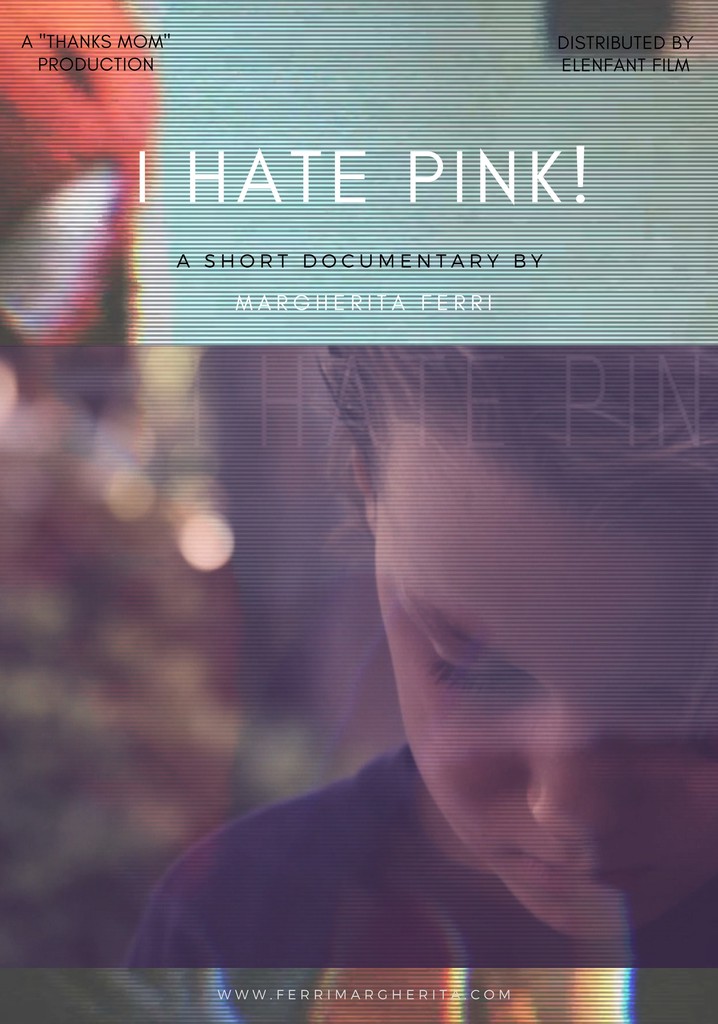 I hate pink!