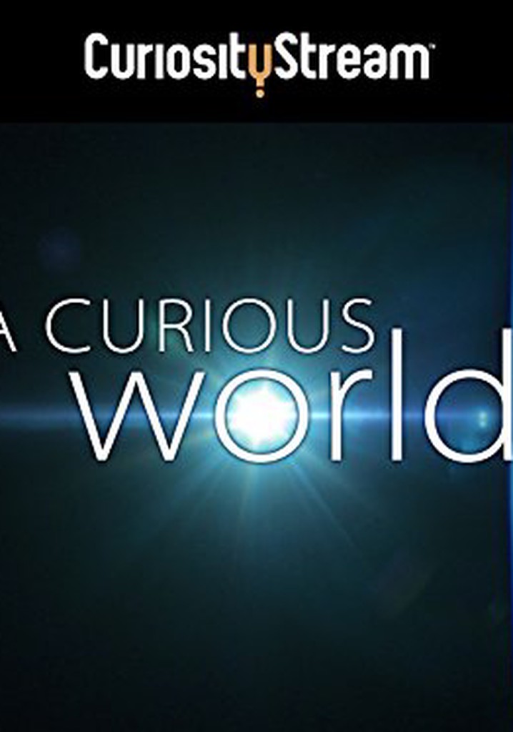 a-curious-world-season-1-watch-episodes-streaming-online