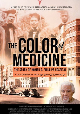 The Color of Medicine: The Story of Homer G. Phillips Hospital
