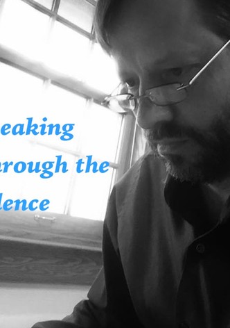 Speaking Through the Silence