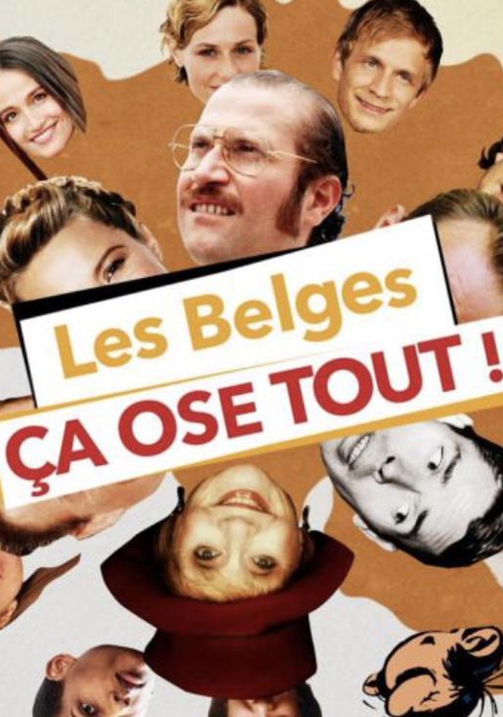 Les Belges ça ose tout!