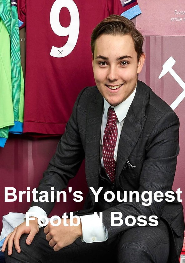 Britain's Youngest Football Boss - streaming