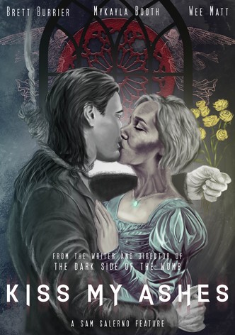 Kiss My Ashes