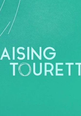 Raising Tourette's