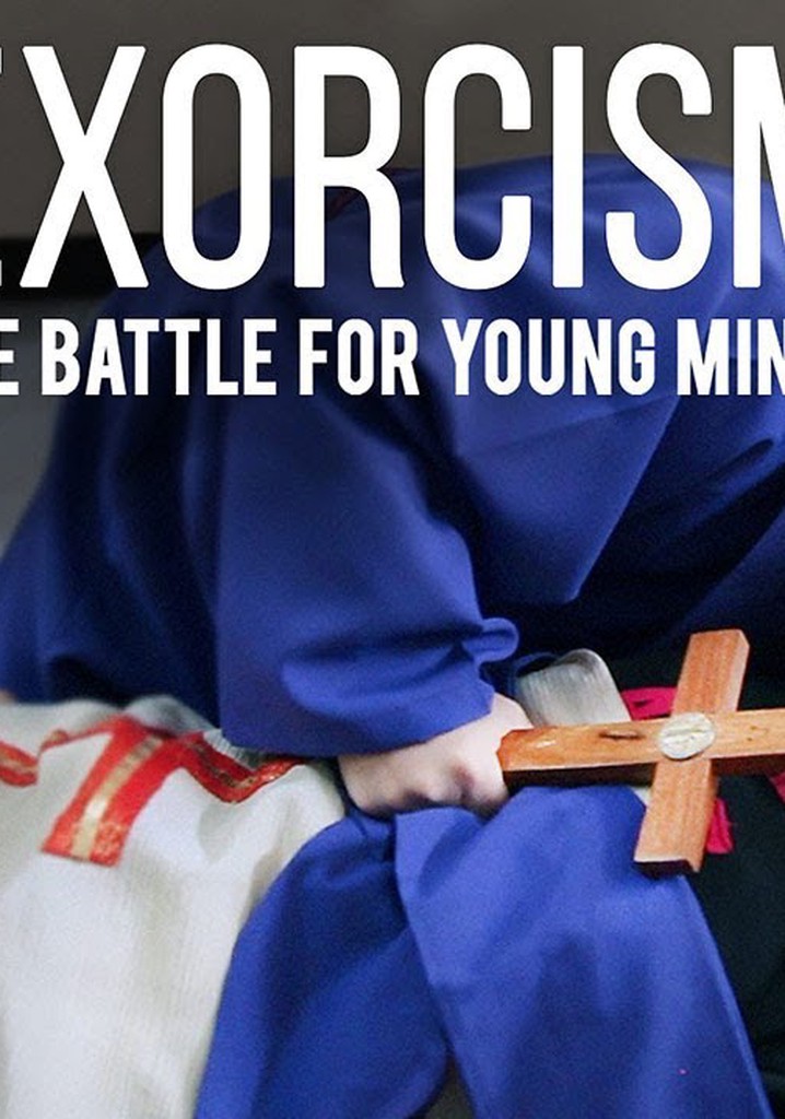 Exorcism: The Battle for Young Minds