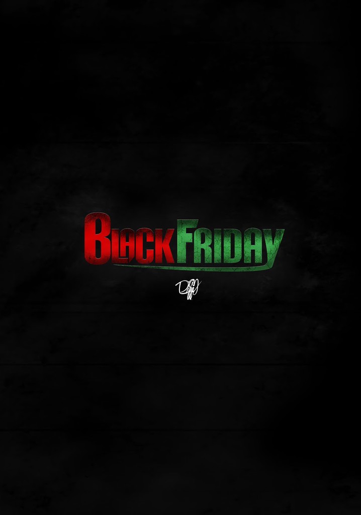 Black Friday watch tv show streaming online