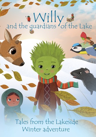 Willy and the Guardians of the Lake