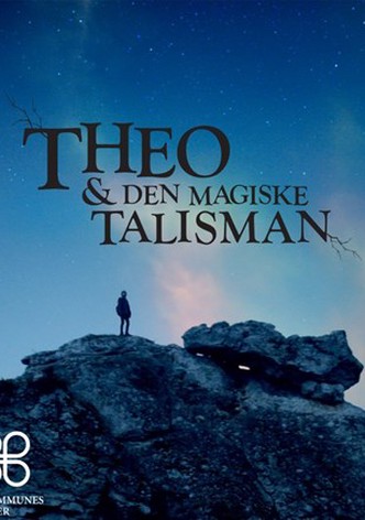 Theo and the magic talisman