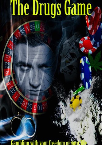The Drugs Game