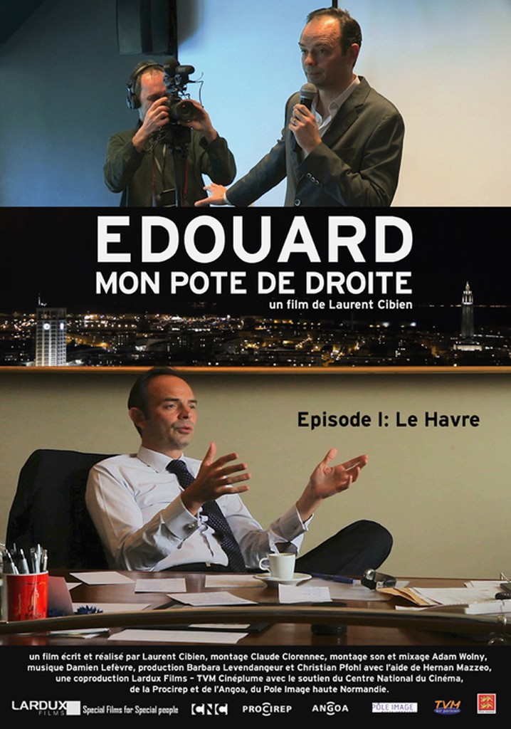 Edouard, mon pote de droite, épisode 1: Le Havre