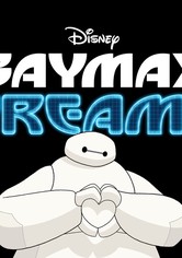Baymax Dreams