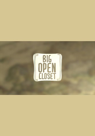 Big Open Closet