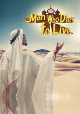 Man Who Dies to Live