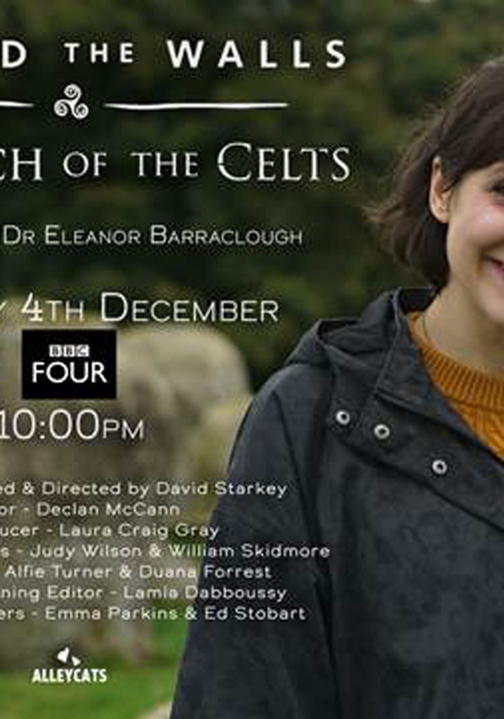 Beyond the Walls: In Search of the Celts