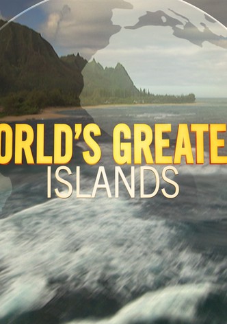 World's Greatest Islands