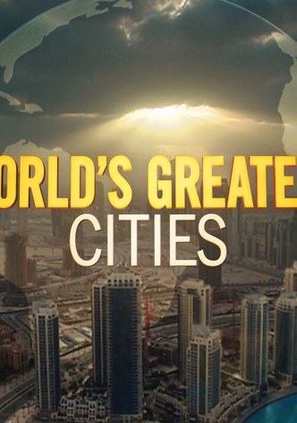 World's Greatest Cities