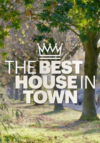 The Best House in Town