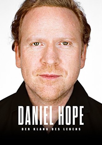 Daniel Hope - Der Klang des Lebens