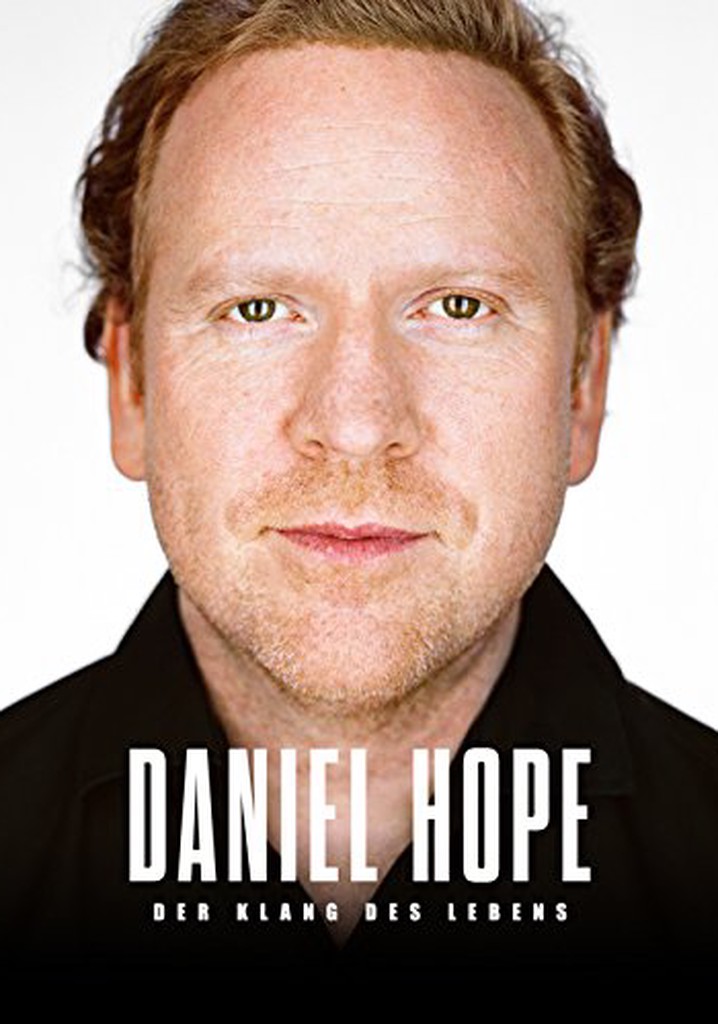 Daniel Hope - Der Klang des Lebens