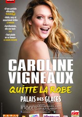 Caroline Vigneaux quitte la robe