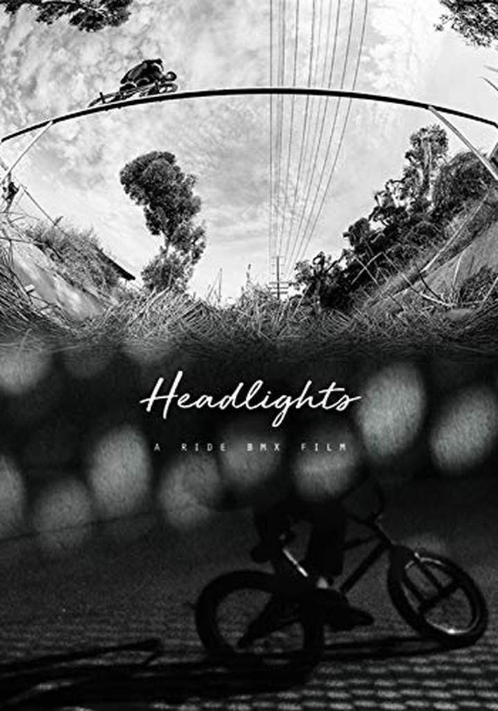 Headlights: A Ride BMX Film