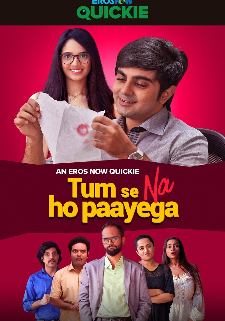 Tum Se Na Ho Paayega - streaming tv show online