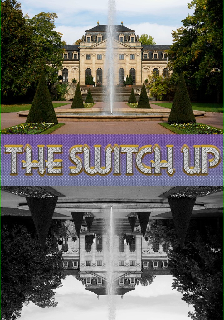 The Switch Up streaming where to watch online?