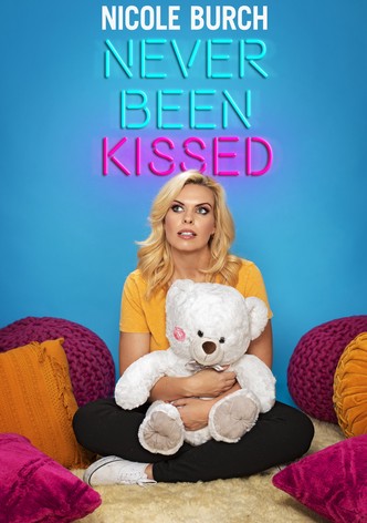 Nicole Burch: Never Been Kissed