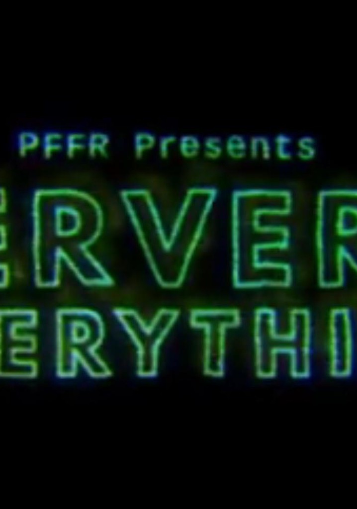 Pervert Everything