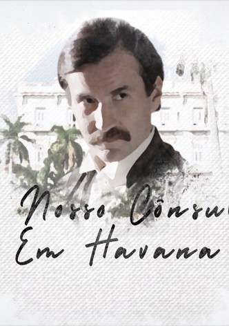 O Nosso Cônsul em Havana