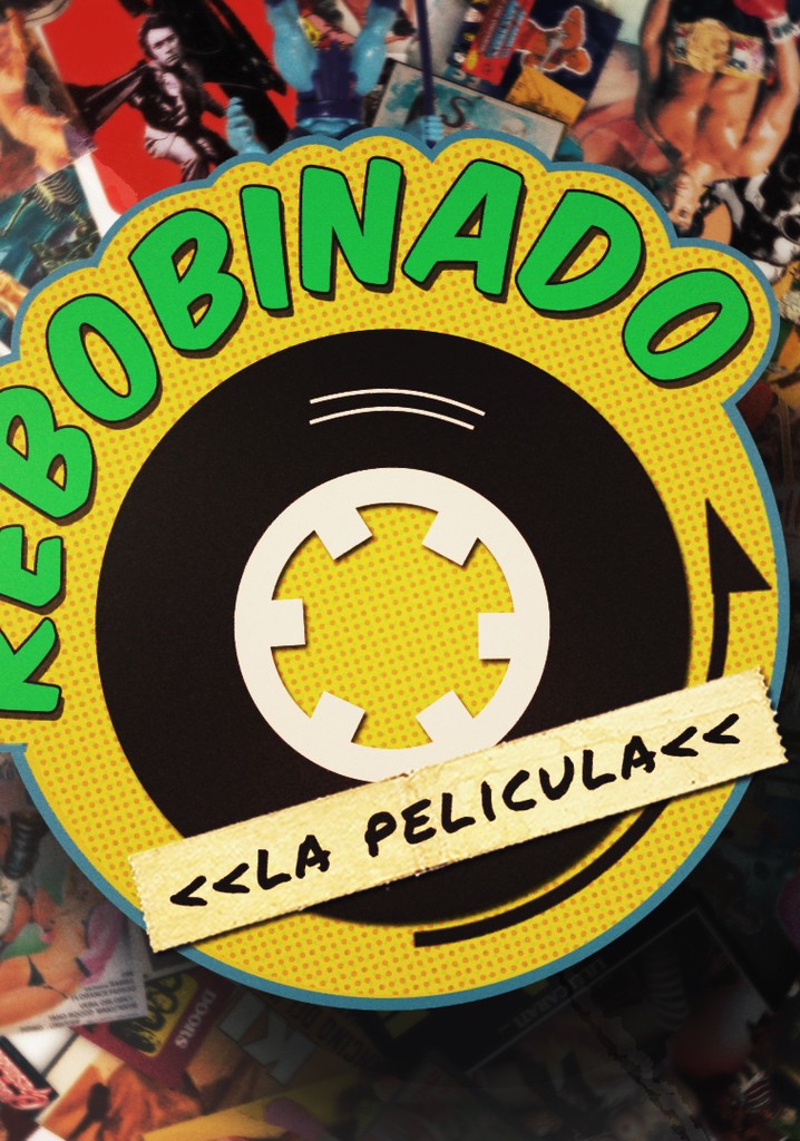 Rebobinado, la película