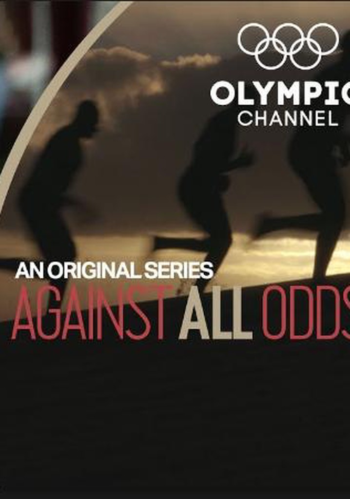 Against all odds - streaming tv show online